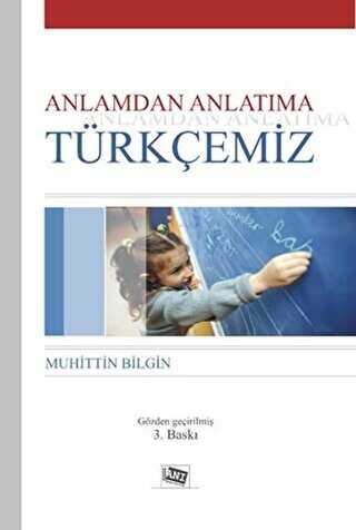 Anlamdan Anlatıma Türkçemiz