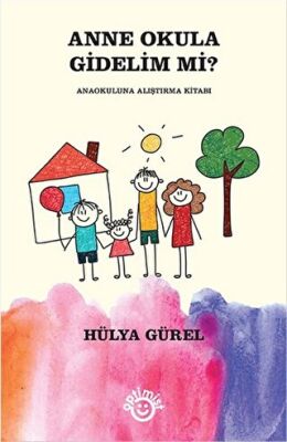 Anne Okula Gidelim mi?