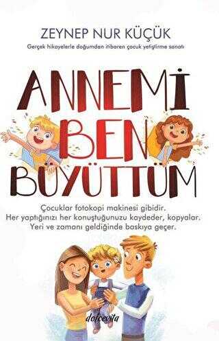 Annemi Ben Büyüttüm kapağı