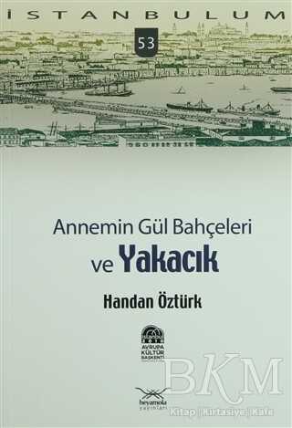 Annemin Gül Bahçeleri ve Yakacık kapağı