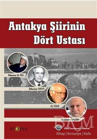 Antakya Şiirinin Dört Ustası kapağı
