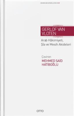Emevi Devrinde Arab Hakimiyeti, Şia ve Mesih Akideleri Üzerine Araştırmalar