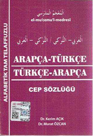 Arapça - Türkçe - Türkçe - Arapça - Cep Sözlüğü