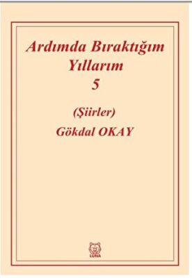 Ardımda Bıraktığım Yıllarım Cilt 5 kapağı