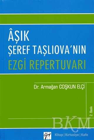 Aşık Şeref Taşlıova`nın Ezgi Repertuvarı