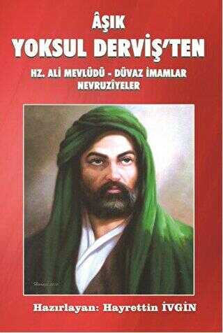 Aşık Yoksul Derviş`ten Hz. Ali Mevlüdü - Düvaz İmamlar Nevruziyeler