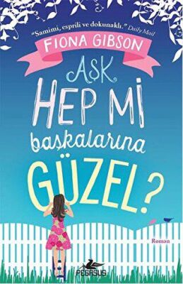 AŞK HEP Mİ BAŞKALARINA GÜZEL?