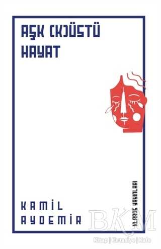 Aşk KÜstü Hayat kapağı