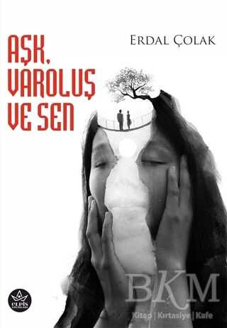 Aşk, Varoluş ve Sen kapağı