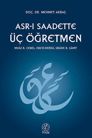 Asr-ı Saadette Üç Öğretmen kapağı