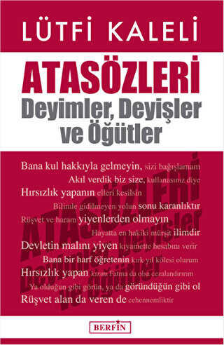 Atasözleri : Deyimler, Deyişler ve Öğütler