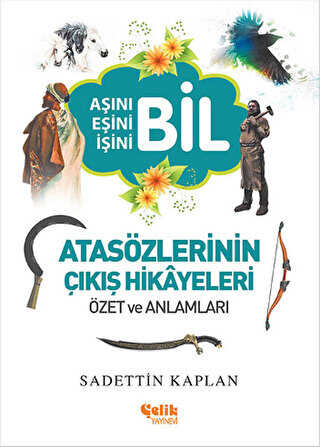 Atasözlerinin Çıkış Hikayeleri