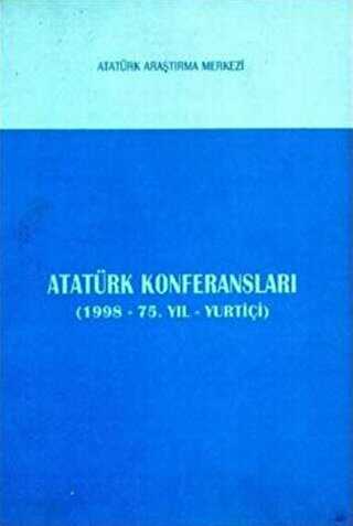 Atatürk Konferansları 1998 - 75. Yıl - Yurtiçi