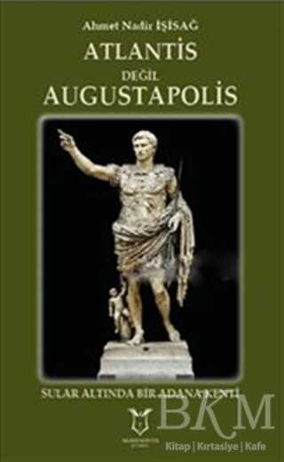 Atlantis Değil Augustapolis