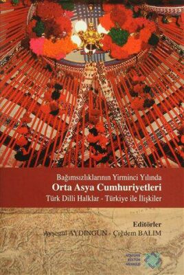 Avrasya`da Yeniden Çizilen Sınırlar, İnşa Edilen Kimlikler Projesi 4 Cilt Takım