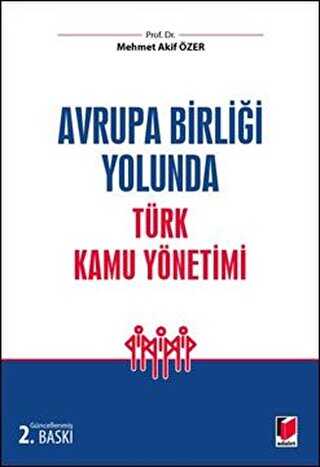 Avrupa Birliği Yolunda Türk Kamu Yönetimi