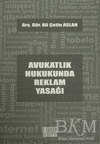 Avukatlık Hukukunda Reklam Yasağı