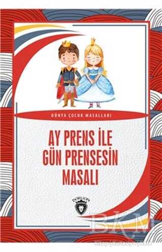 Ay Prens İle Gün Prensesin Masalı kapağı