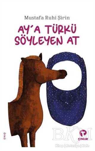 Ay`a Türkü Söyleyen At kapağı