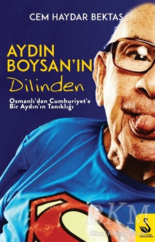 Aydın Boysan`ın Dilinden