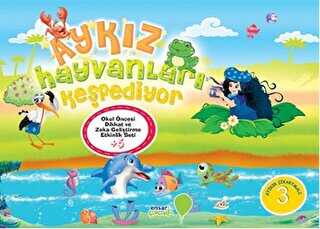 Aykız - 3 : Hayvanları Keşfediyor