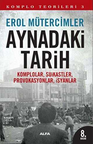 Aynadaki Tarih - Komplo Teorileri 3