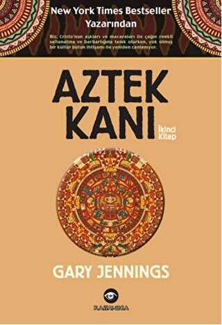 Aztek Kanı : İkinci Kitap