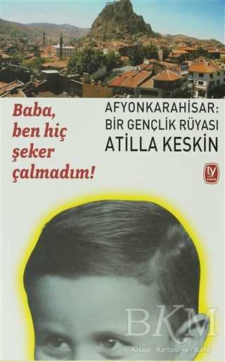 Baba, Ben Hiç Şeker Çalmadım!