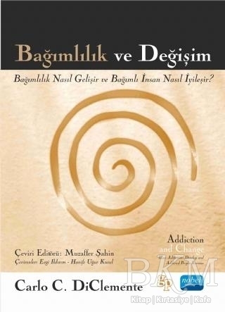 Bağımlılık ve Değişim