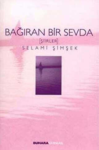 Bağıran Bir Sevda