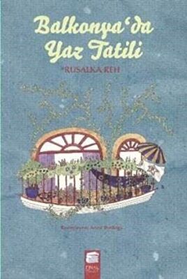 Balkonya`da Yaz Tatili