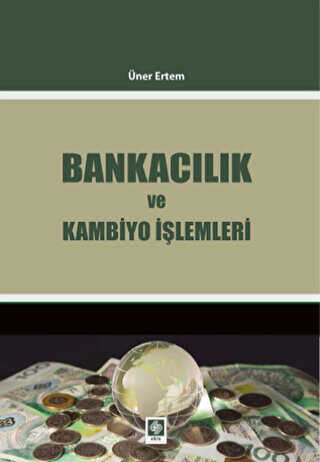 Bankacılık ve Kambiyo İşlemleri