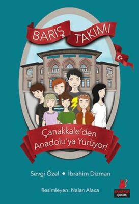 Çanakkale`den Gelibolu`ya Geçiyor! - Barış Takımı