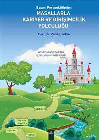 Masallarla Kariyer Girişimcilik Yolculuğu - Başarı Perspektifinden kapağı