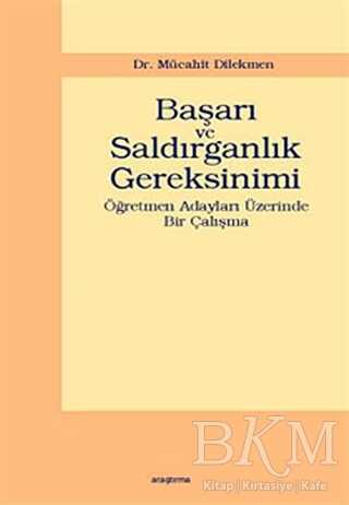 Başarı ve Saldırganlık Gereksinimi