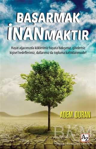 Başarmak İnanmaktır