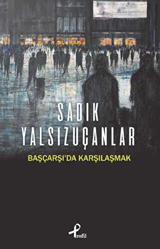 Başçarşı’da Karşılaşmak