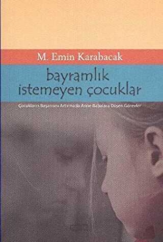 Bayramlık İstemeyen Çocuklar