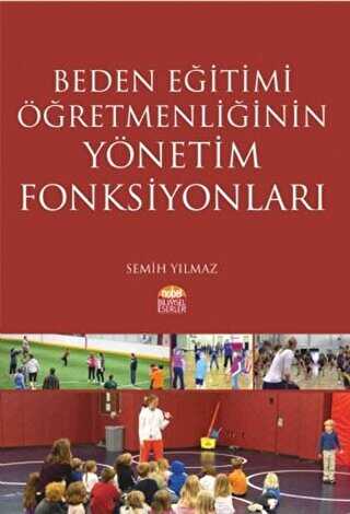 Beden Eğitimi Öğretmenliğinin Yönetim Fonksiyonları