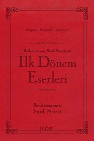 Bediüzzaman Said Nursi’nin İlk Dönem Eserleri