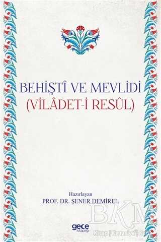 Behişti ve Mevlidi