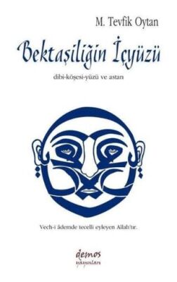 Bektaşiliğin İçyüzü Dibi