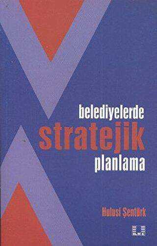 Belediyelerde Stratejik Planlama