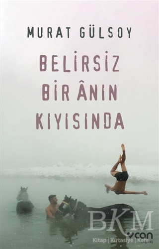 Belirsiz Bir Anın Kıyısında kapağı