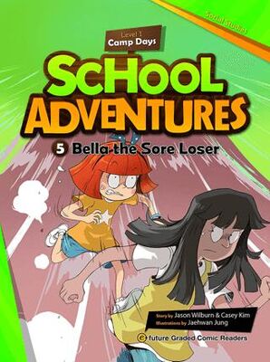 Bella The Sore Loser +CD School Adventures 1