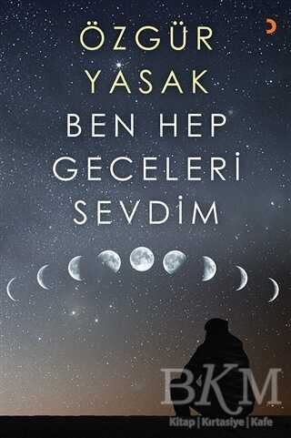 Ben Hep Geceleri Sevdim