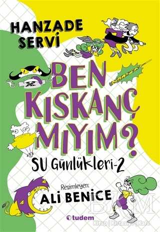 Ben Kıskanç Mıyım? - Su Günlükleri 2 kapağı