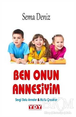 Ben Onun Annesiyim