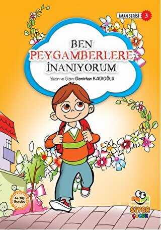 Ben Peygamberlere İnanıyorum