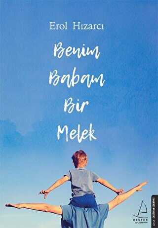 BENİM BABAM BİR MELEK